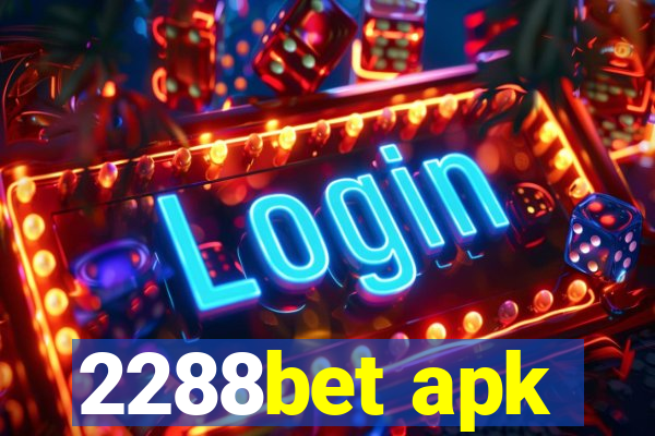 2288bet apk